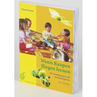 Mattenbach Wenn Raupen fliegen lernen Mattenbach Wenn Raupen fliegen lernen