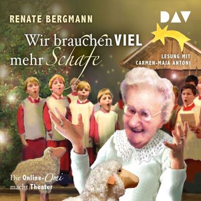 Der Audio Verlag Wir brauchen viel mehr Schafe. Die Online-Omi macht Theater Der Audio Verlag Wir brauchen viel mehr Schafe. Die Online-Omi macht Theater
