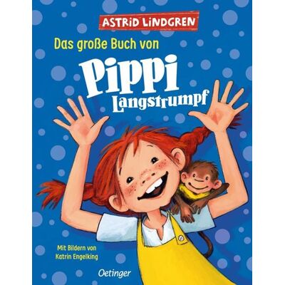 Verlag Friedrich Oetinger GmbH Das große Buch von Pippi Langstrumpf Verlag Friedrich Oetinger GmbH Das große Buch von Pippi Langstrumpf