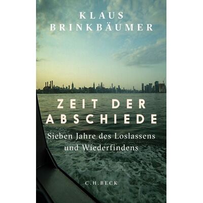 C.H. Beck Zeit der Abschiede C.H. Beck Zeit der Abschiede