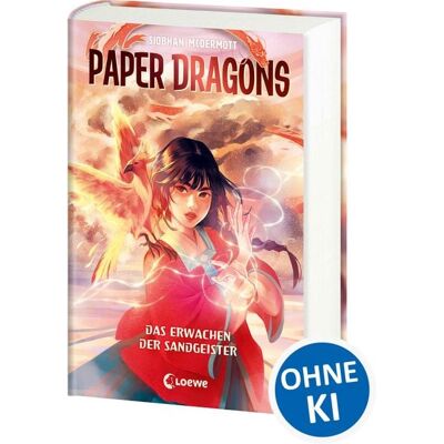 Loewe Paper Dragons (Band 2) - Das Erwachen der Sandgeister Loewe Paper Dragons (Band 2) - Das Erwachen der Sandgeister