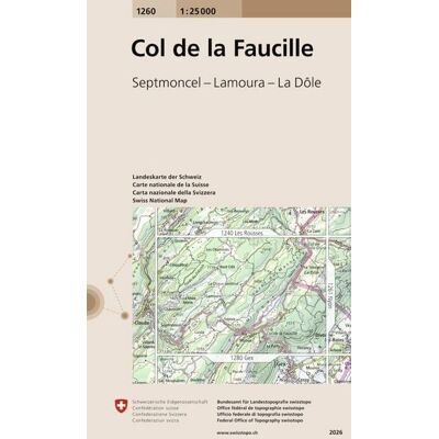 Swisstopo 1 : 25 000 Col de la Faucille Swisstopo 1 : 25 000 Col de la Faucille