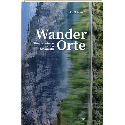 Orte Verlag WanderOrte Orte Verlag WanderOrte