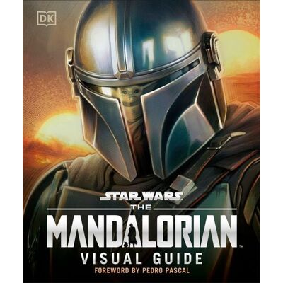 Dorling Kindersley Star Wars The Mandalorian Visual Guide Dorling Kindersley Star Wars The Mandalorian Visual Guide