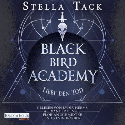 Random House Audio Black Bird Academy - Liebe den Tod Random House Audio Black Bird Academy - Liebe den Tod