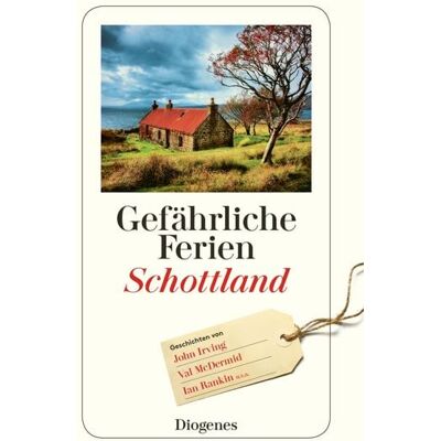 Diogenes Gefährliche Ferien - Schottland Diogenes Gefährliche Ferien - Schottland