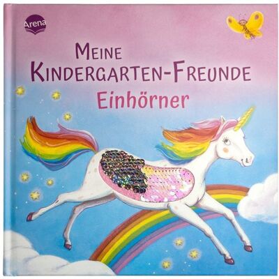 Arena Meine Kindergarten-Freunde. Einhörner Arena Meine Kindergarten-Freunde. Einhörner