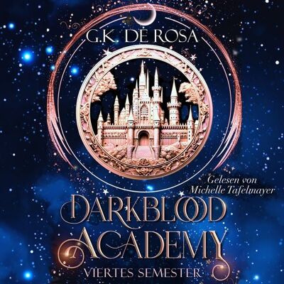 Von Morgen Verlag Darkblood Academy Viertes Semester - Fantasy Hörbücher Von Morgen Verlag Darkblood Academy Viertes Semester - Fantasy Hörbücher
