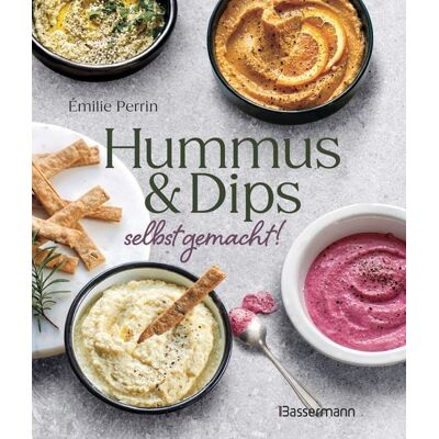 Bassermann Hummus & Dips selbst gemacht! Bassermann Hummus & Dips selbst gemacht!