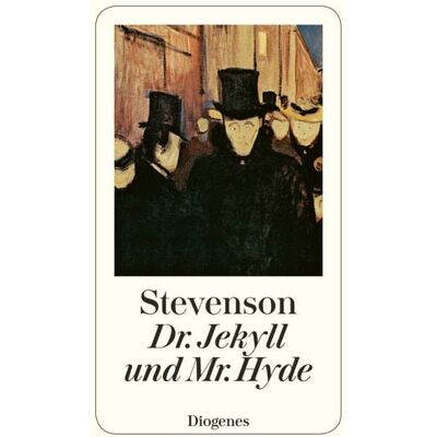 Diogenes Dr. Jekyll und Mr. Hyde Diogenes Dr. Jekyll und Mr. Hyde