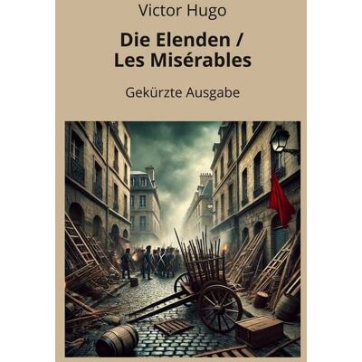 Tolino Media Die Elenden / Les Misérables - Gekürzt Tolino Media Die Elenden / Les Misérables - Gekürzt