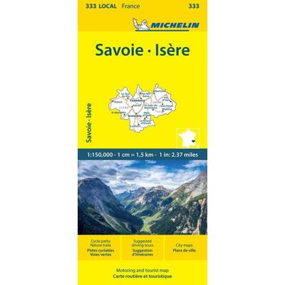 Isere Savoie - Michelin Local Map 333 Isere Savoie - Michelin Local Map 333