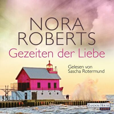 Random House Audio Gezeiten der Liebe Random House Audio Gezeiten der Liebe