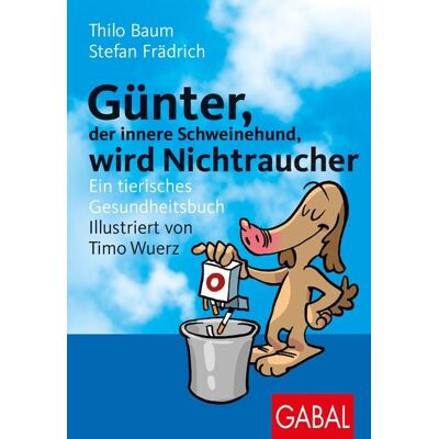 Gabal Günter, der innere Schweinehund, wird Nichtraucher Gabal Günter, der innere Schweinehund, wird Nichtraucher