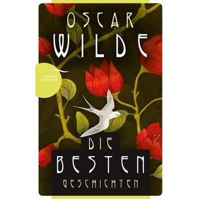 Anaconda Oscar Wilde - Die besten Geschichten Anaconda Oscar Wilde - Die besten Geschichten