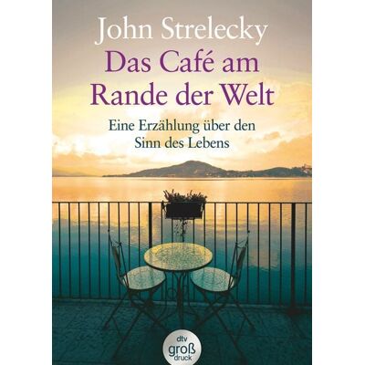 dtv Das Café am Rande der Welt dtv Das Café am Rande der Welt