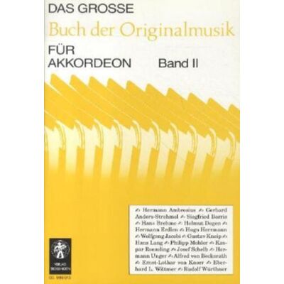 Hohner Das große Buch der Originalmusik für Akkordeon Hohner Das große Buch der Originalmusik für Akkordeon