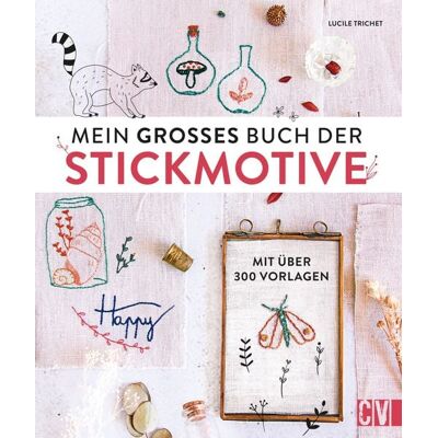 Christophorus Mein großes Buch der Stickmotive Christophorus Mein großes Buch der Stickmotive