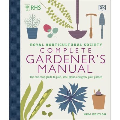 Dorling Kindersley RHS Complete Gardener's Manual Dorling Kindersley RHS Complete Gardener's Manual