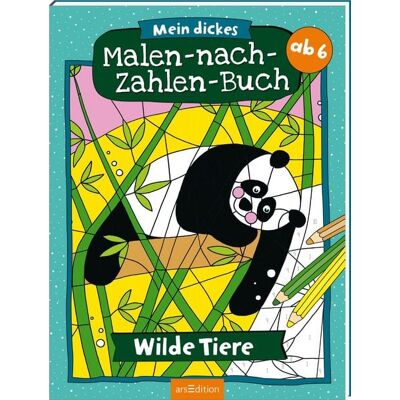 arsedition Mein dickes Malen-nach-Zahlen-Buch – Wilde Tiere arsedition Mein dickes Malen-nach-Zahlen-Buch – Wilde Tiere