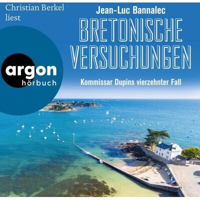 Argon Bretonische Versuchungen - Kommissar Dupins vierzehnter Fall Argon Bretonische Versuchungen - Kommissar Dupins vierzehnter Fall