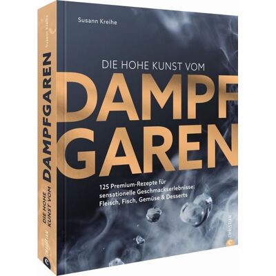 Christian Die hohe Kunst vom Dampfgaren Christian Die hohe Kunst vom Dampfgaren