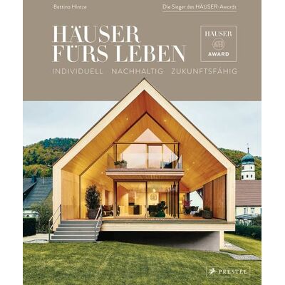 Prestel Häuser fürs Leben Prestel Häuser fürs Leben