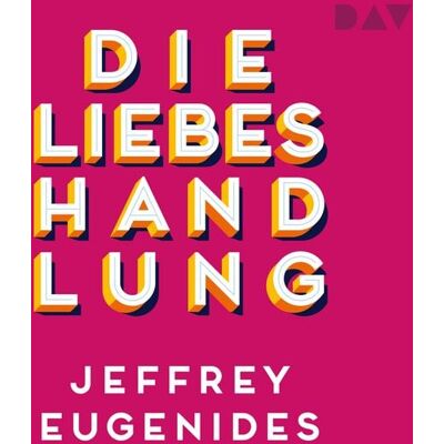 Der Audio Verlag Die Liebeshandlung Der Audio Verlag Die Liebeshandlung