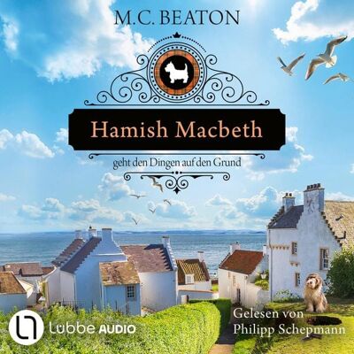 Lübbe Audio Hamish Macbeth geht den Dingen auf den Grund Lübbe Audio Hamish Macbeth geht den Dingen auf den Grund