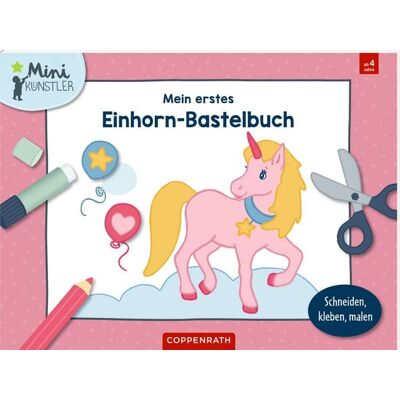 Coppenrath Mein erstes Einhorn-Bastelbuch Coppenrath Mein erstes Einhorn-Bastelbuch