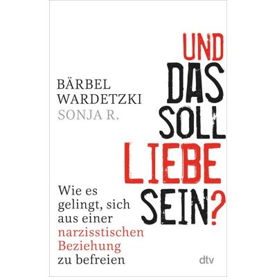 dtv Und das soll Liebe sein? dtv Und das soll Liebe sein?