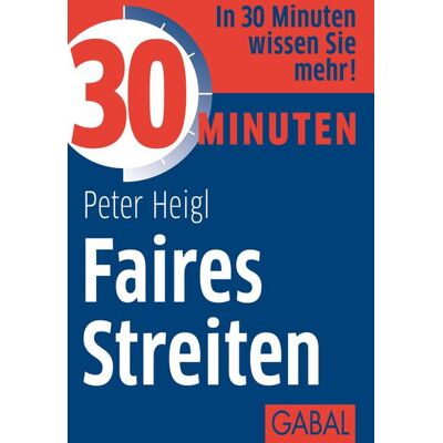 Gabal 30 Minuten Faires Streiten Gabal 30 Minuten Faires Streiten