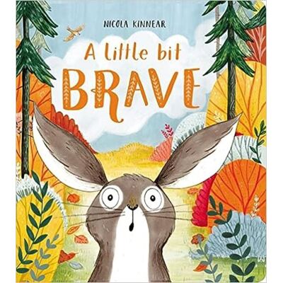 Scholastic A Little Bit Brave Scholastic A Little Bit Brave