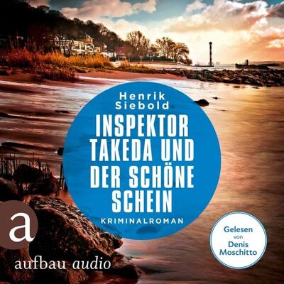 Aufbau Audio Inspektor Takeda und der schöne Schein Aufbau Audio Inspektor Takeda und der schöne Schein