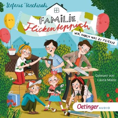 Oetinger audio Familie Flickenteppich 2. Wir haben was zu feiern Oetinger audio Familie Flickenteppich 2. Wir haben was zu feiern