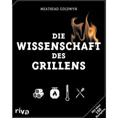 Riva Die Wissenschaft des Grillens Riva Die Wissenschaft des Grillens
