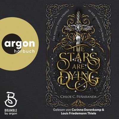 Argon The Stars are Dying - Der hellste Stern strahlt in der dunkelsten Nacht Argon The Stars are Dying - Der hellste Stern strahlt in der dunkelsten Nacht