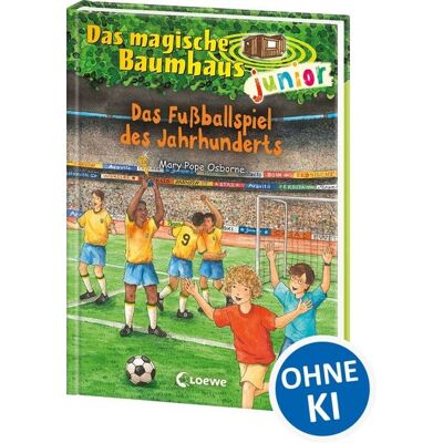 Loewe Das magische Baumhaus junior (Band 43) - Das Fußballspiel des Jahrhunderts Loewe Das magische Baumhaus junior (Band 43) - Das Fußballspiel des Jahrhunderts