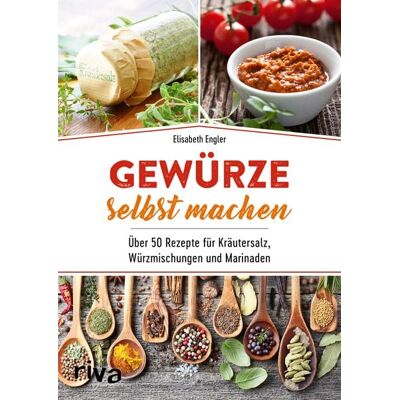 Riva Gewürze selbst machen Riva Gewürze selbst machen