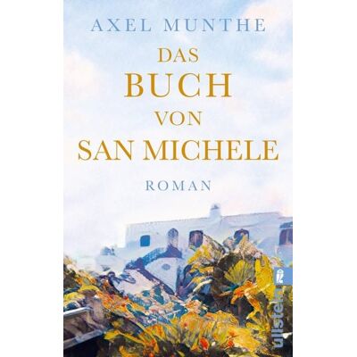 Ullstein Taschenbuch Das Buch von San Michele Ullstein Taschenbuch Das Buch von San Michele