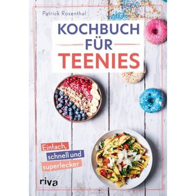 Riva Kochbuch für Teenies Riva Kochbuch für Teenies