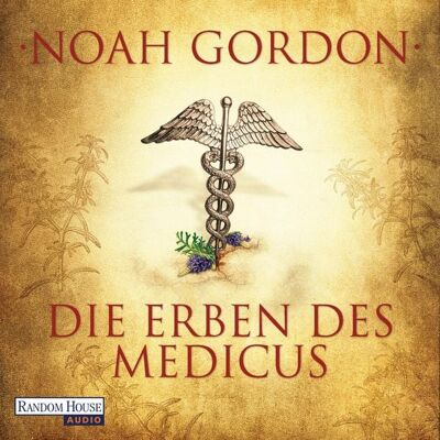 Random House Audio Die Erben des Medicus Random House Audio Die Erben des Medicus