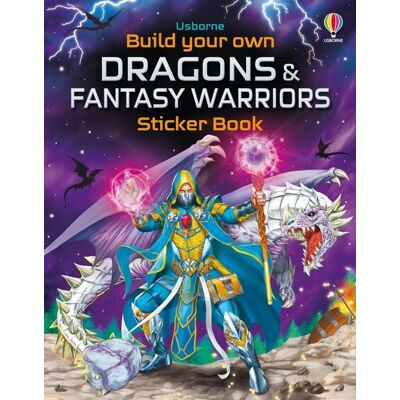 Usborne Build Your Own Dragons and Fantasy Warriors Sticker Book Usborne Build Your Own Dragons and Fantasy Warriors Sticker Book
