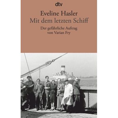 dtv Mit dem letzten Schiff dtv Mit dem letzten Schiff