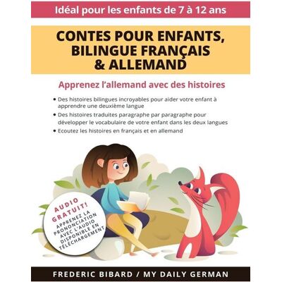 My Daily German Contes pour enfants, Édition bilingue Français & Allemand My Daily German Contes pour enfants, Édition bilingue Français & Allemand