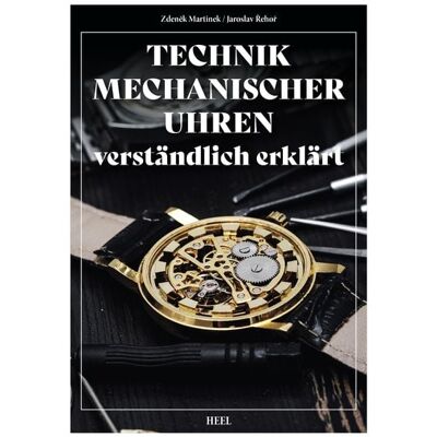 Heel Technik mechanischer Uhren – verständlich erklärt Heel Technik mechanischer Uhren – verständlich erklärt