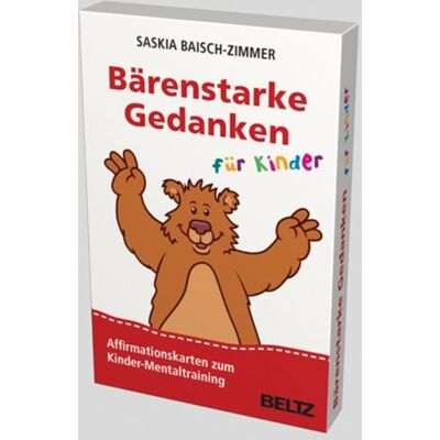 Beltz Verlagsgruppe GmbH & Co. KG Bärenstarke Gedanken für Kinder Beltz Verlagsgruppe GmbH & Co. KG Bärenstarke Gedanken für Kinder