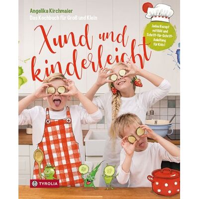 Tyrolia Xund und kinderleicht Tyrolia Xund und kinderleicht