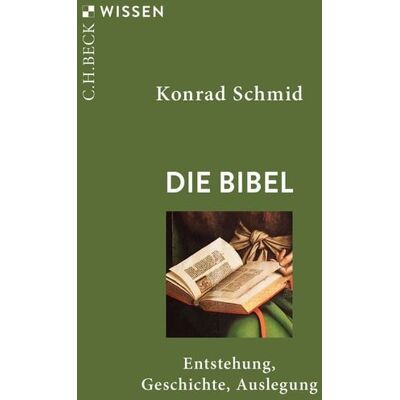 C.H. Beck Die Bibel C.H. Beck Die Bibel