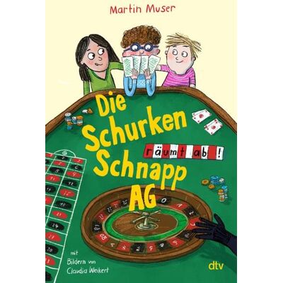 dtv Die Schurkenschnapp-AG räumt ab dtv Die Schurkenschnapp-AG räumt ab